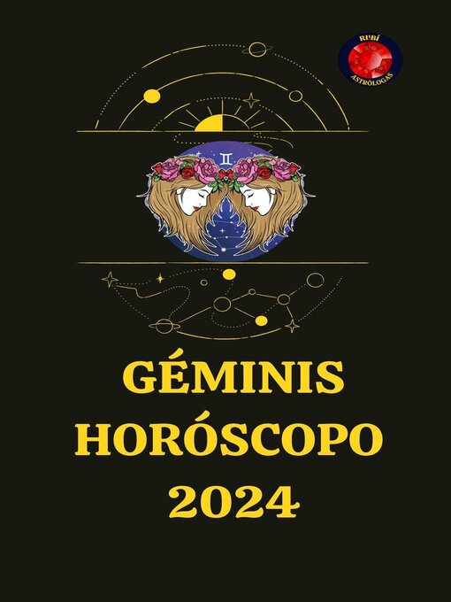 Title details for Géminis Horóscopo 2024 by Rubi Astrólogas - Available